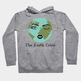 The Earth Cries Hoodie